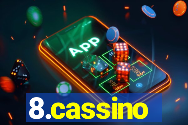 8.cassino