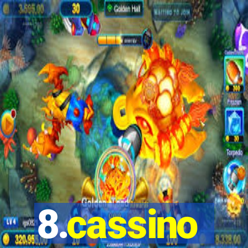 8.cassino