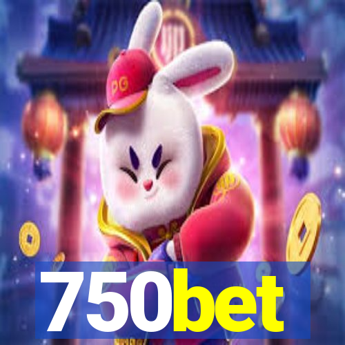 750bet