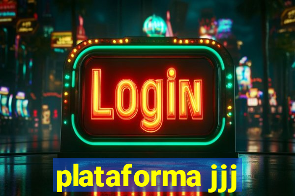 plataforma jjj