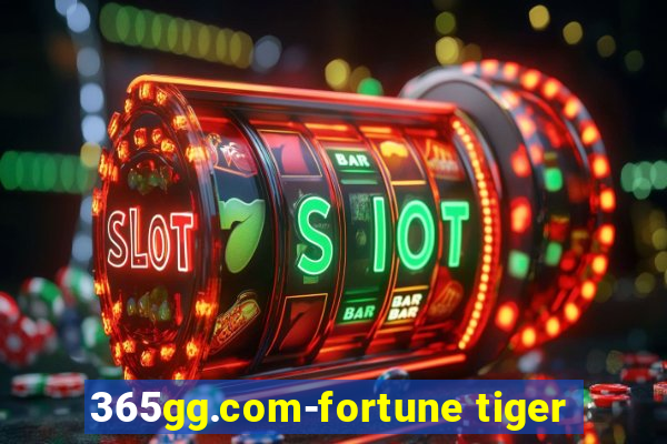 365gg.com-fortune tiger