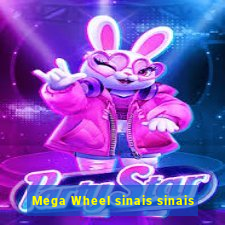 Mega Wheel sinais sinais