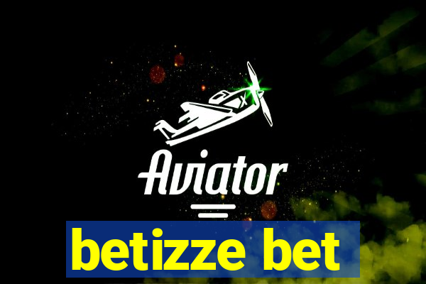 betizze bet