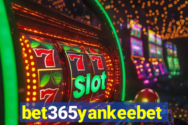 bet365yankeebet