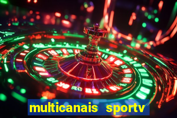 multicanais sportv 2 ao vivo