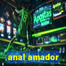 anal amador