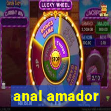 anal amador