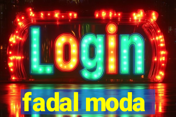 fadal moda