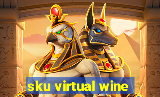 sku virtual wine