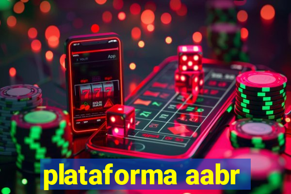 plataforma aabr