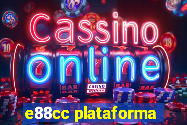 e88cc plataforma