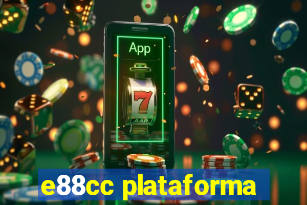 e88cc plataforma