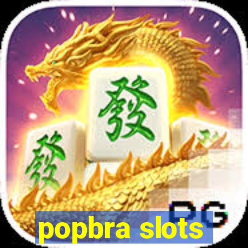 popbra slots