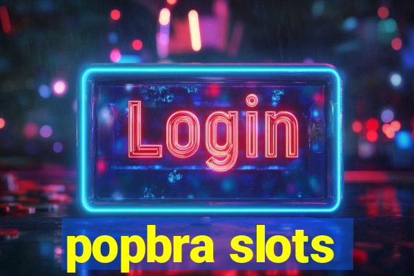 popbra slots