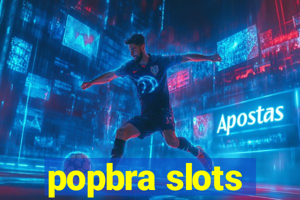 popbra slots