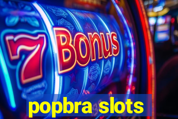 popbra slots