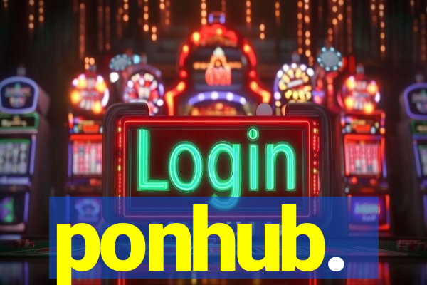 ponhub.