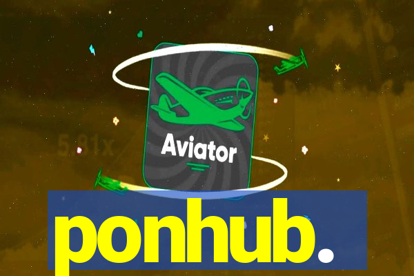 ponhub.