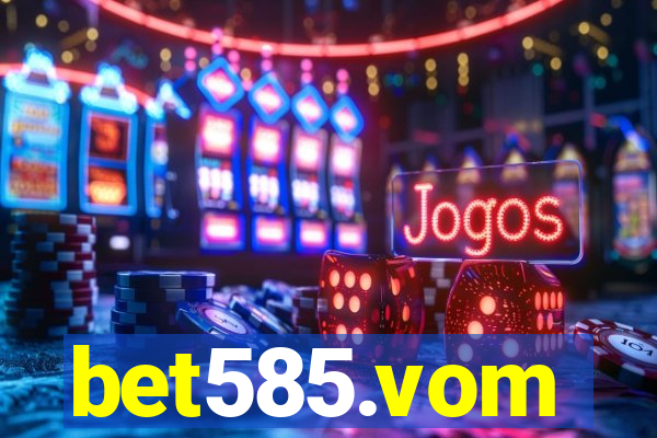 bet585.vom