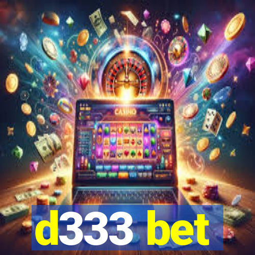 d333 bet