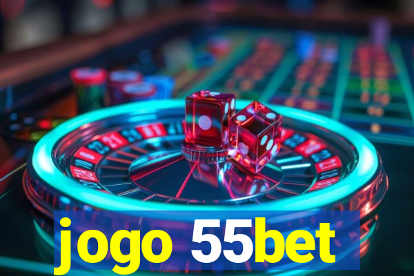 jogo 55bet