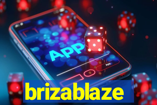 brizablaze