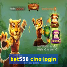 bet558 cino login