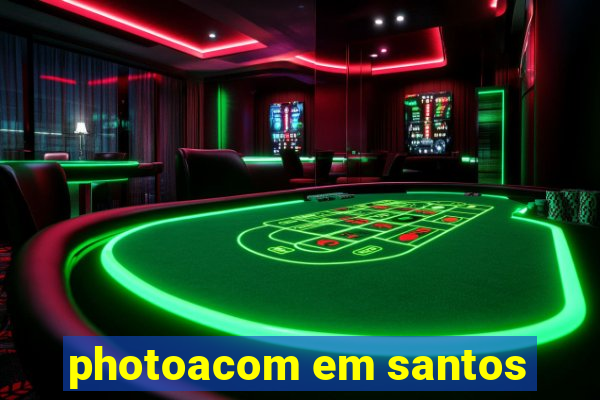 photoacom em santos