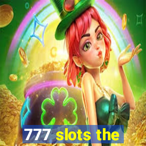 777 slots the