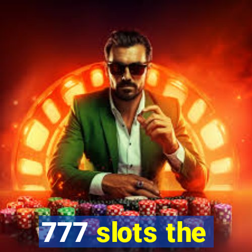 777 slots the