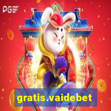 gratis.vaidebet