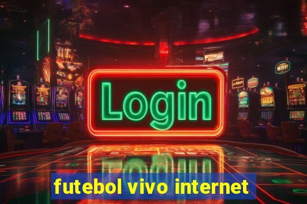 futebol vivo internet