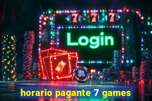 horario pagante 7 games