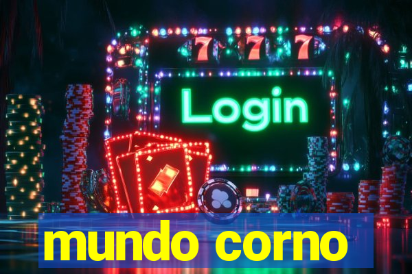 mundo corno