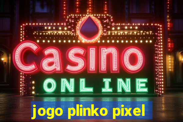 jogo plinko pixel