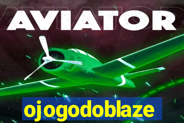 ojogodoblaze