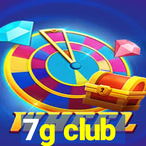 7g club