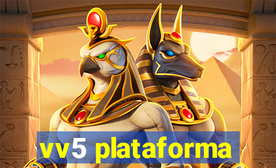 vv5 plataforma