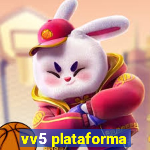 vv5 plataforma