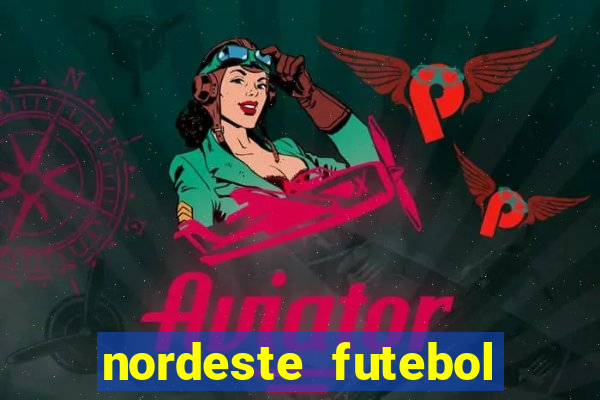 nordeste futebol vip net