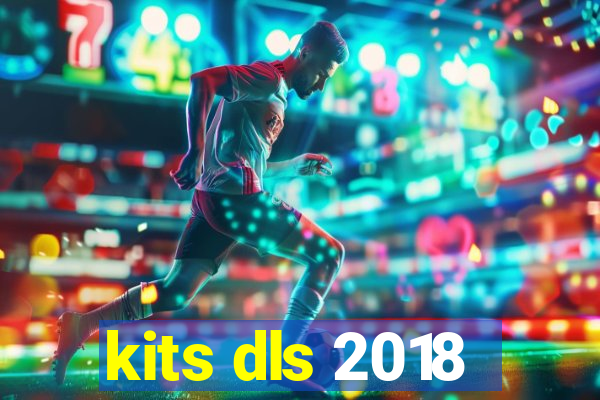 kits dls 2018