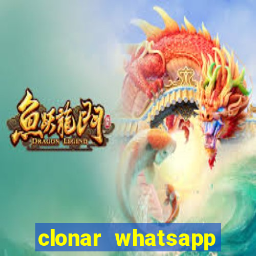 clonar whatsapp normal gratis