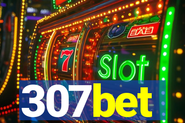 307bet