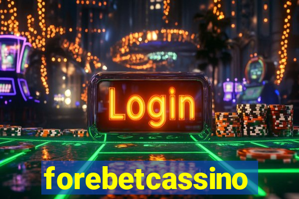 forebetcassino