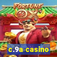 c.9a casino