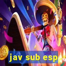 jav sub esp