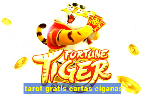 tarot gratis cartas ciganas