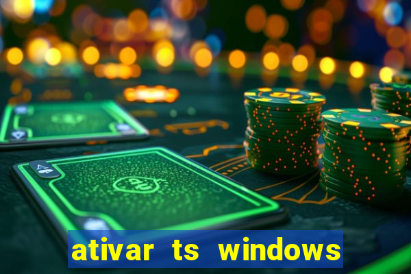 ativar ts windows server 2019 ilimitado