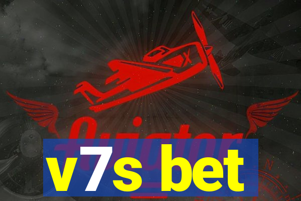 v7s bet