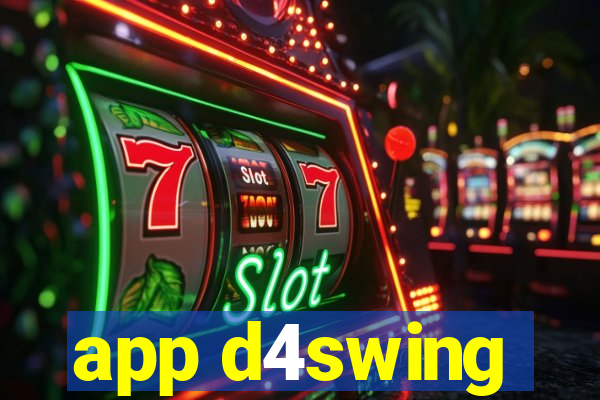 app d4swing